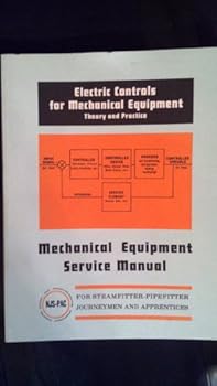 Paperback Electric Controls for Mechanical Equipment Theory and Practice (Mechanical Equipment Service Manual) Book