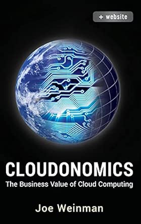 Cloudonomics: The Business Value of Cloud Computing, + Website-Wow! eBook
