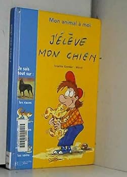Album J'élève mon chien [French] Book