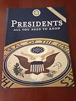 PRESIDENTS: All you need to know 0681153474 Book Cover