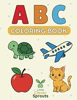 ABC COLORING BOOK: A Fun Learning Adventure for Kids B0F5LS8T33 Book Cover