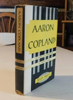Hardcover Aaron Copland, his work and contribution to American music Book