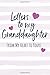 Letters to my Granddaughter: Journal to Write In, Lined Notebook, Grandparents Legacy Keepsake Gift to Grandchild, Blank Book, 6 x 9