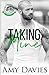 Taking Mine (Unforgiven Riders MC)