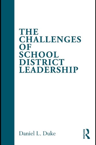 Buy The Challenges of School District Leadership, Trust and Betrayal in Educational Administration — BookShops.in