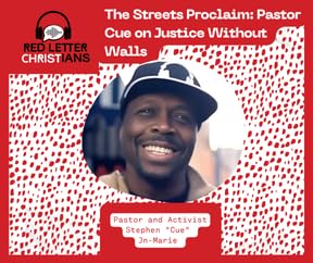The Streets Proclaim: Pastor Cue on Justice Without Walls