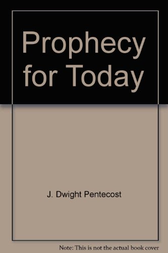 Prophecy for Today B0056X2NNI Book Cover