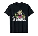 No One Like Us And We Don't Care T-Shirt - Philly Speech Tee