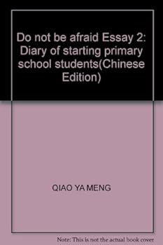 Paperback Do not be afraid Essay 2: Diary of starting primary school students Book