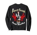 Porch Goose Honkin' Tour 2025, funny heavy rock goose Sweatshirt