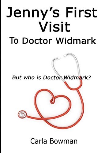 Jenny's First Visit to Doctor Widmark: But who is Doctor Widmark? (Erotic love stories)