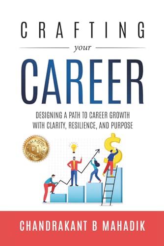 Crafting Your Career : Designing a Path To Career Growth with Cla...