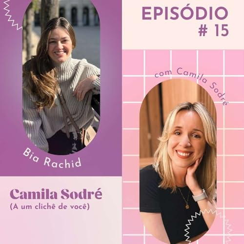 Entre Clich&ecirc;s e Risos: Camila Sodr&eacute; Revela os Segredos de A um Clich&ecirc; de Voc&ecirc;