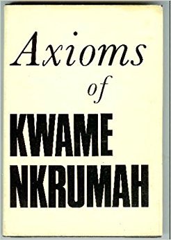 Axioms of Kwame Nkrumah B00136V19O Book Cover