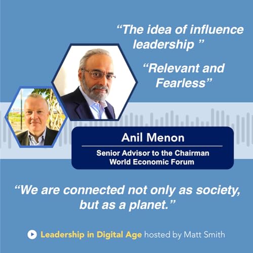 Dr. Anil Menon, Senior Advisor to the Chairman, World Economic Forum