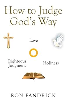 Hardcover How to Judge God's Way: The Dynamic Core of Your Sanctification Ministry Book