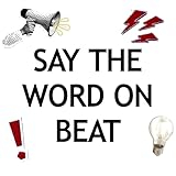 Say The Word On Beat
