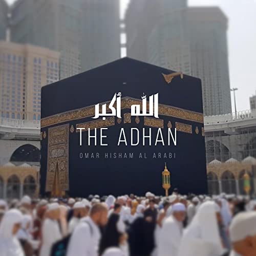 Play The Adhan by Omar Hisham on Amazon Music
