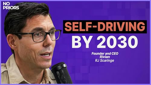 Rivian&rsquo;s Roadmap to AI Architecture and Autonomy with Founder and CEO RJ Scaringe