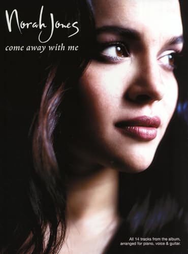 NORAH JONES: COME AWAY WITH ME (PVG) PIANO, VOIX, GUITARE
