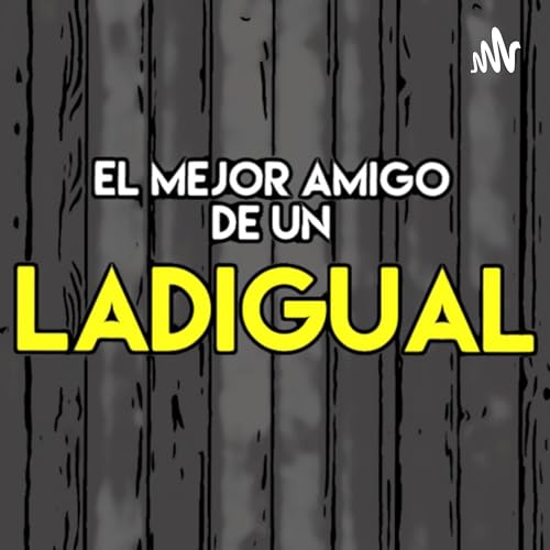 『El Mejor Amigo de un Ladigual』のカバーアート