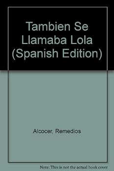 Paperback Tambien Se Llamaba Lola (Spanish Edition) [Spanish] Book