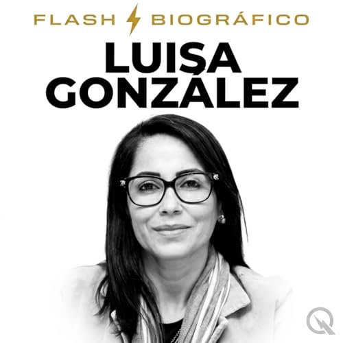 Luisa Gonz&aacute;lez - Flash Biogr&aacute;fico cover art