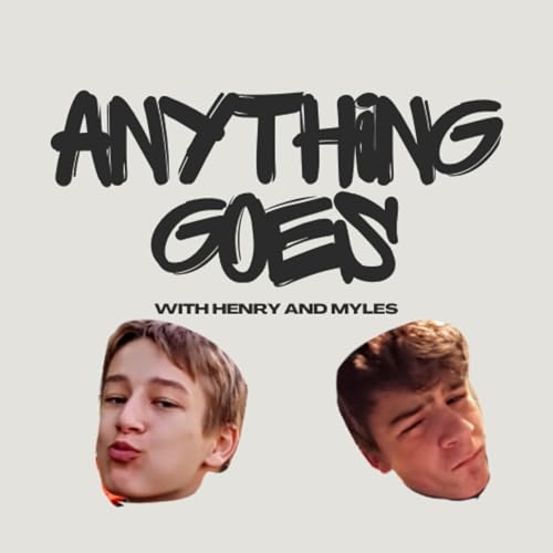 Anything Goes with Henry and Myles cover art