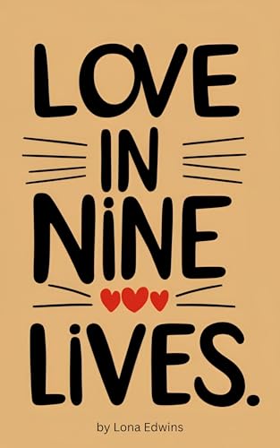 Love in Nine Lives: A Romance Novelette (English Edition)