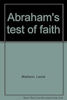 Abraham's test of faith B0006YHVVQ Book Cover