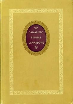 Hardcover CANALETTO Peintre De Varsovie Book