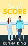 Tough Score: Hockey Romance Book (The Hawkeyes Hockey Series)