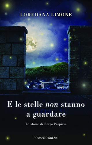 E le stelle non stanno a guardare: le storie di