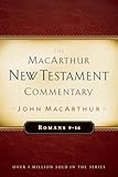 Romans 9-16 MacArthur New Testament Commentary (Volume 16)