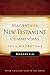 Romans 9-16 MacArthur New Testament Commentary (MacArthur New Testament Commentary Series)