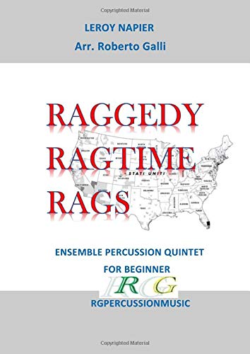 RAGGEDY RAGTIME RAGS: Ensemble percussion quintet