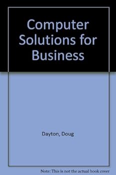 Paperback Computer Solutions for Business: Planning and Implementing a Successful Computer Environment Book