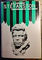 Stefansson : Ambassador of the North B0000EEN5N Book Cover