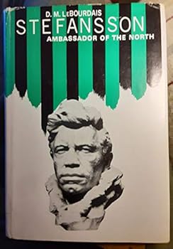 Hardcover Stefansson : Ambassador of the North Book