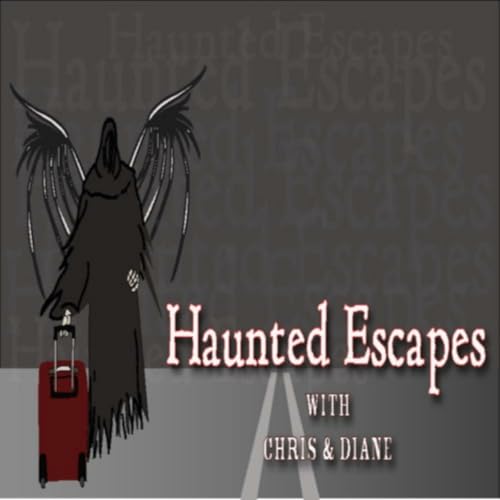 『Haunted Escapes with Chris and Diane』のカバーアート