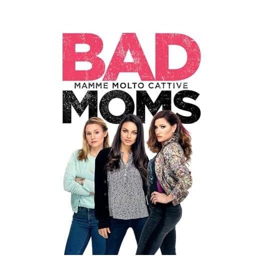 Bad Moms: Mamme molto cattive