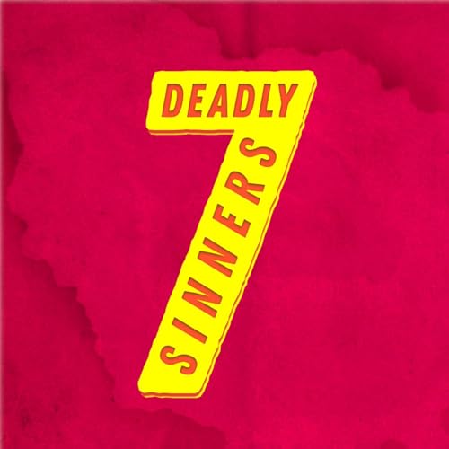 Seven Deadly Sinners Podcast Por Rachael O'Brien arte de portada