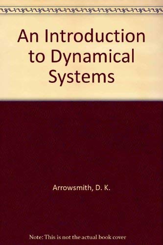 An Introduction to Dynamical Systems