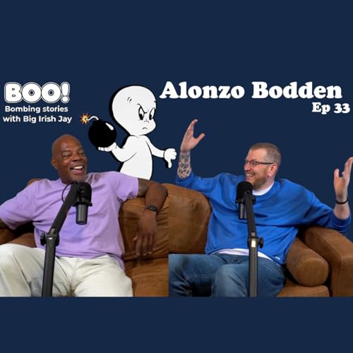 Boo - Alonzo Bodden | Ep 33