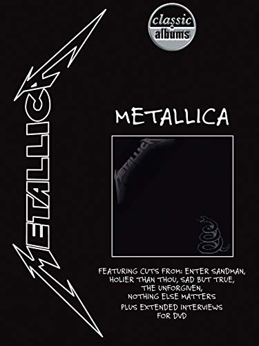 Metallica: Metallica (Classic Albums) Metallica: Metallica (Classic Albums)