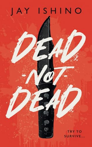 Dead-Not-Dead view 2