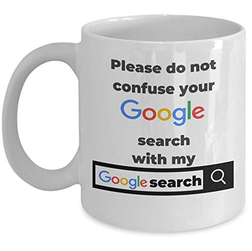 Please do not confuse your search search with my search - Funny IT degree graduation mug gift - Internet of things technology gifts - Computer geek nerd wizard tech support programmer