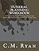 Funeral Planning Workbook: A Practical Guide for Creating a Special and Memorable Celebration to Honor Your Unique Life