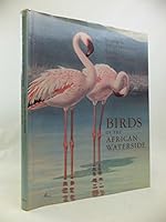 Birds of the African Waterside 000216079X Book Cover