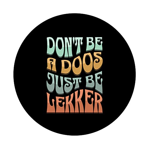 Don't be a doos be lekker South Africa braai PopSockets Swappable PopGrip, Black - Image 3